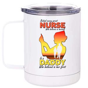 Behind Every Great Nurse Is A Daddy 12 oz Stainless Steel Tumbler Cup