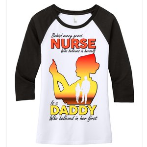 Behind Every Great Nurse Is A Daddy Women's Tri-Blend 3/4-Sleeve Raglan Shirt