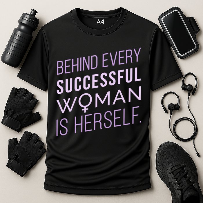 Behind Every Successful Woman Is Herself Cooling Performance Crew T-Shirt
