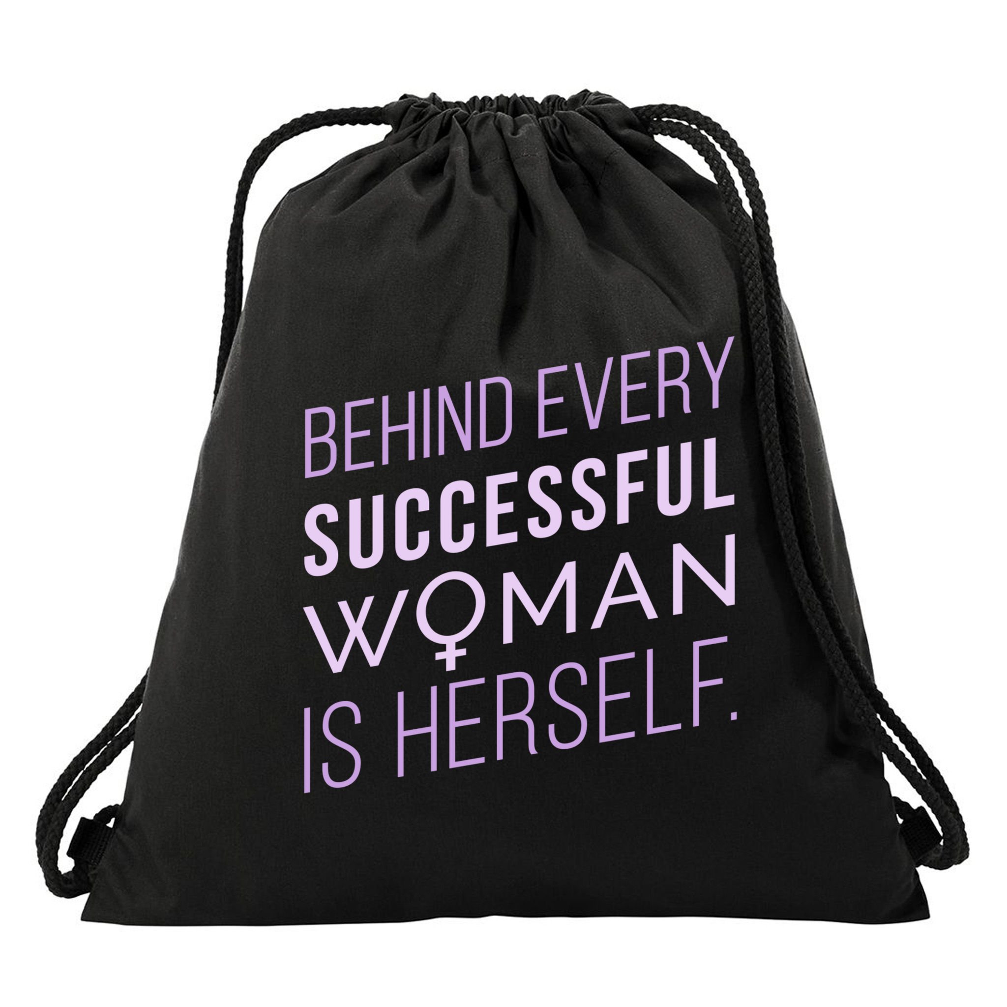 Behind Every Successful Woman Is Herself Drawstring Bag