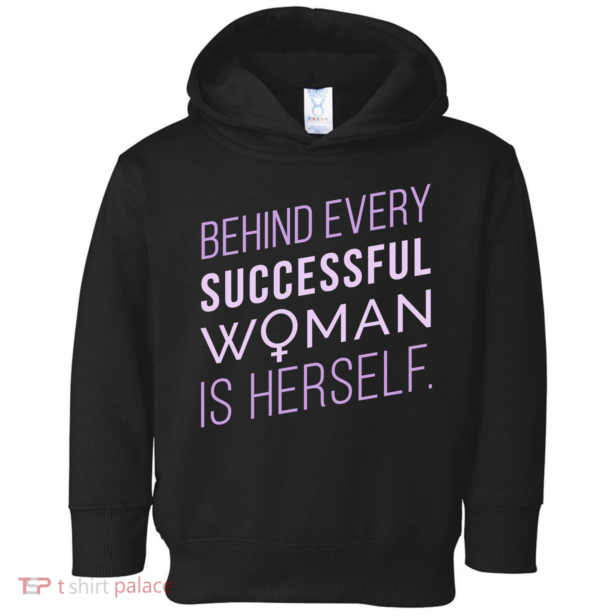 Behind Every Successful Woman Is Herself Toddler Hoodie