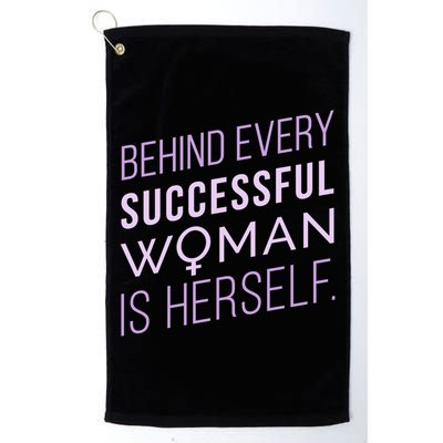 Behind Every Successful Woman Is Herself Golf Towel