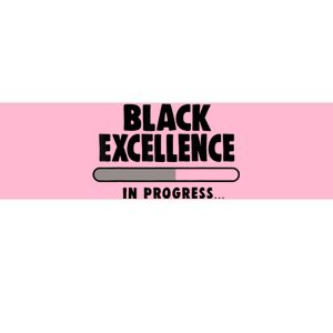 Black Excellence In Progress Black History Wo African Bumper Sticker