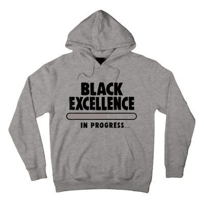 Black Excellence In Progress Black History Wo African Tall Hoodie