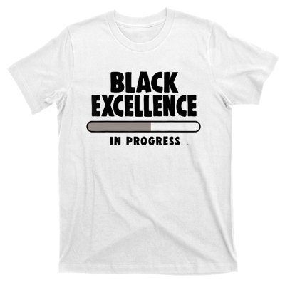 Black Excellence In Progress Black History Wo African T-Shirt