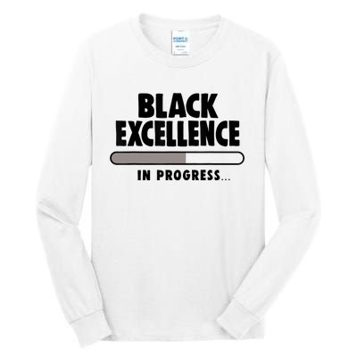 Black Excellence In Progress Black History Wo African Tall Long Sleeve T-Shirt