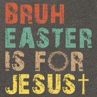 Bruh Easter Is For Jesus Christian Religious Cotton Canvas Backpack