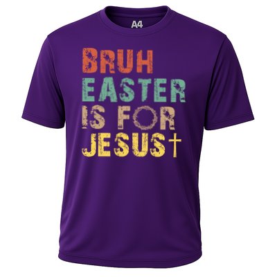Bruh Easter Is For Jesus Christian Religious Performance Shirt