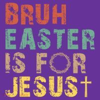 Bruh Easter Is For Jesus Christian Religious Short Acrylic Beanie