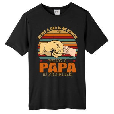 Being A Dad Is An Honor Being Papa Is Priceless Tall Fusion ChromaSoft Performance T-Shirt