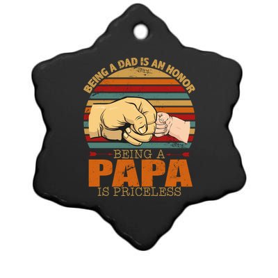 Being A Dad Is An Honor Being Papa Is Priceless Ceramic Star Ornament