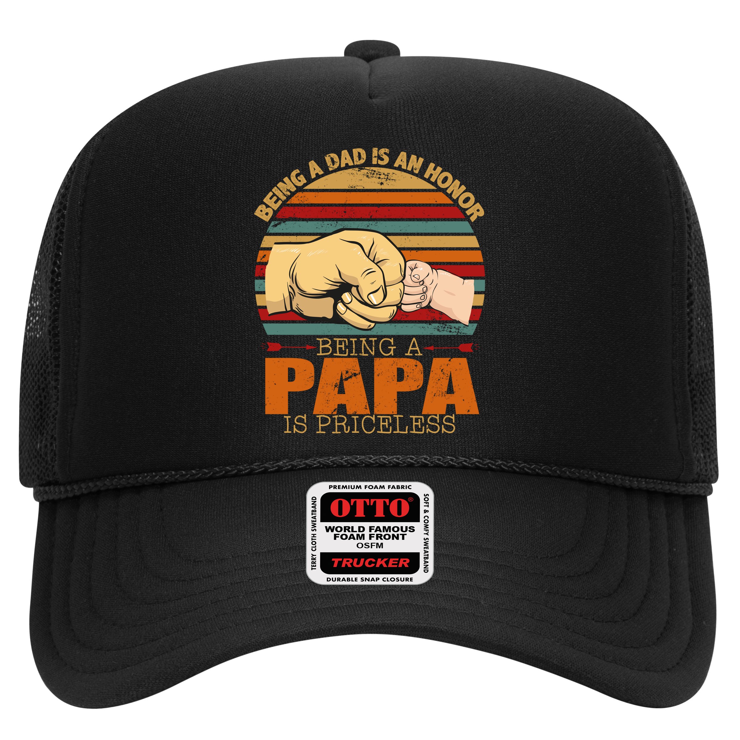 Being A Dad Is An Honor Being Papa Is Priceless Hat