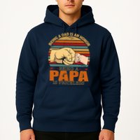 Being A Dad Is An Honor Being Papa Is Priceless Hoodie
