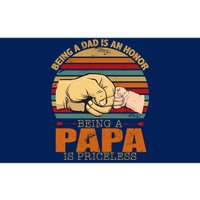 Being A Dad Is An Honor Being Papa Is Priceless Bumper Sticker