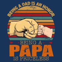 Being A Dad Is An Honor Being Papa Is Priceless 7-Panel Snapback Hat