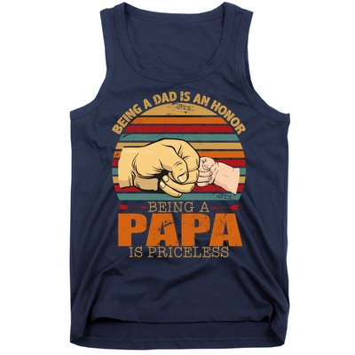 Being A Dad Is An Honor Being Papa Is Priceless Tank Top