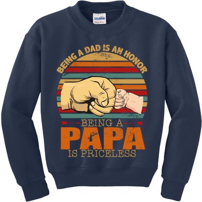 Being A Dad Is An Honor Being Papa Is Priceless Kids Sweatshirt