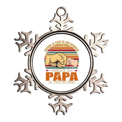 Being A Dad Is An Honor Being Papa Is Priceless Metallic Star Ornament