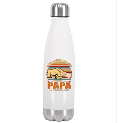 Being A Dad Is An Honor Being Papa Is Priceless Stainless Steel Insulated Water Bottle