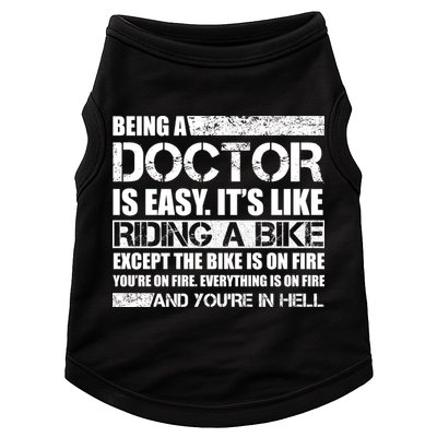 Being A Doctor Is Easy Doggie Tank