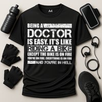 Being A Doctor Is Easy Cooling Performance Crew T-Shirt