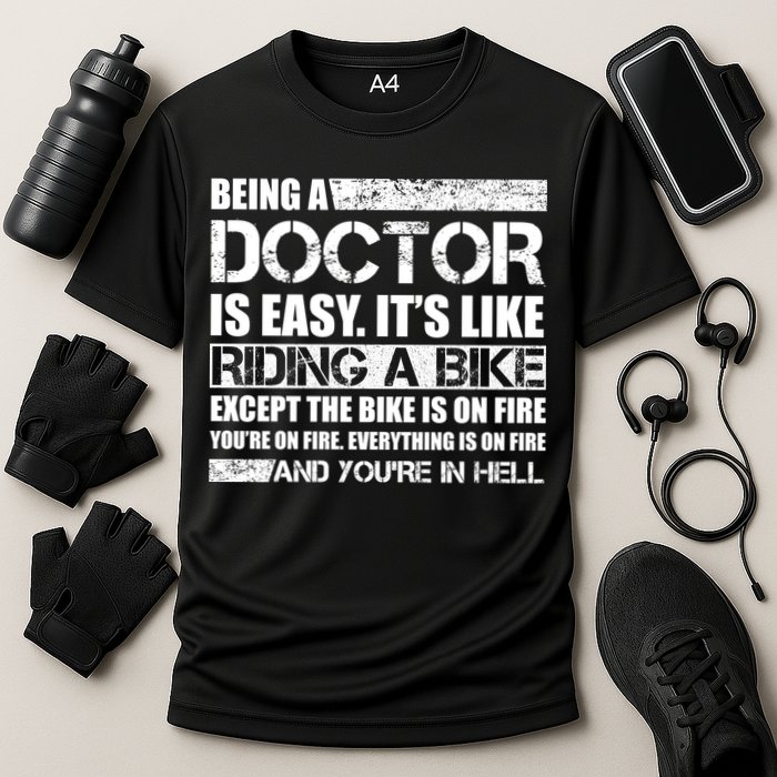Being A Doctor Is Easy Cooling Performance Crew T-Shirt