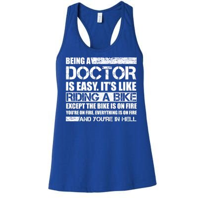 Being A Doctor Is Easy Women's Racerback Tank