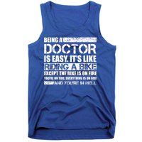 Being A Doctor Is Easy Tank Top