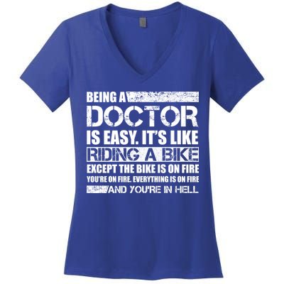 Being A Doctor Is Easy Women's V-Neck T-Shirt