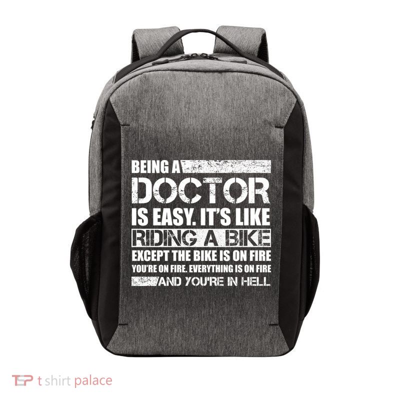 Being A Doctor Is Easy Vector Backpack