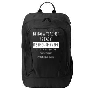 Being A Teacher Is Like Riding A Bike City Backpack