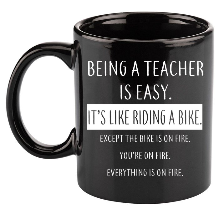 Being A Teacher Is Like Riding A Bike 11oz C Handle Ceramic Mug