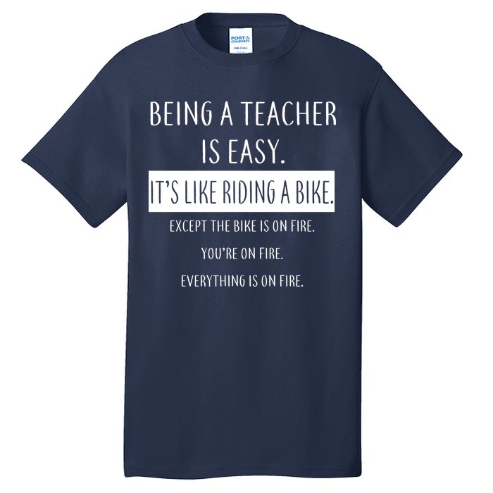 Being A Teacher Is Like Riding A Bike Tall T-Shirt