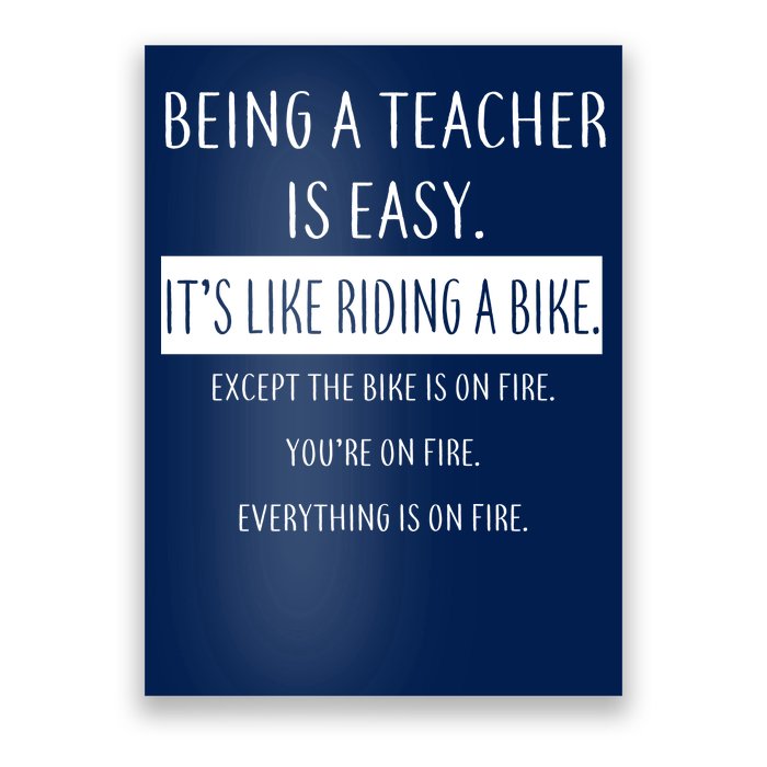 Being A Teacher Is Like Riding A Bike Poster