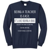 Being A Teacher Is Like Riding A Bike Tall Sweatshirt