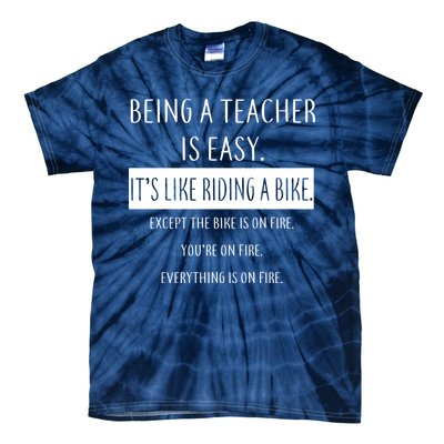 Being A Teacher Is Like Riding A Bike Tie-Dye T-Shirt