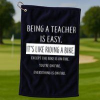 Being A Teacher Is Like Riding A Bike Golf Towel