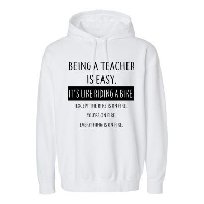 Being A Teacher Is Like Riding A Bike Garment-Dyed Fleece Hoodie