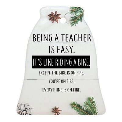 Being A Teacher Is Like Riding A Bike Ceramic Bell Ornament