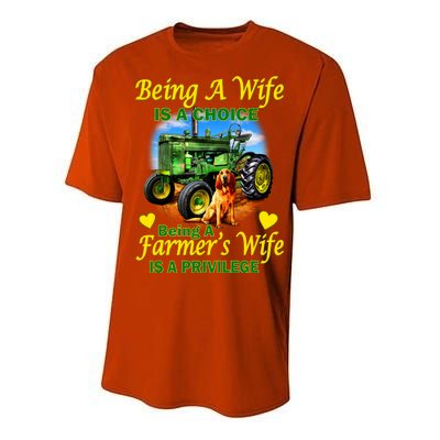 Being A Wife Is A Choice Being A Farmer's Wife IS A Privilege Performance Sprint T-Shirt