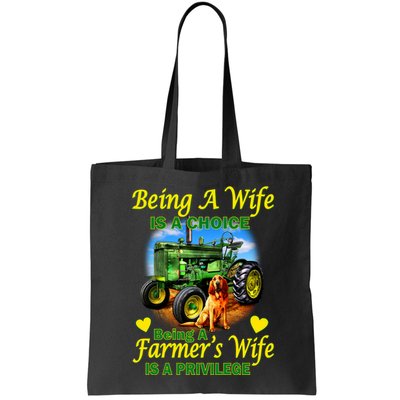 Being A Wife Is A Choice Being A Farmer's Wife IS A Privilege Bag
