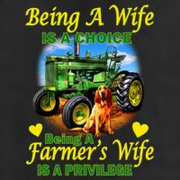 Being A Wife Is A Choice Being A Farmer's Wife IS A Privilege Trucker Hat