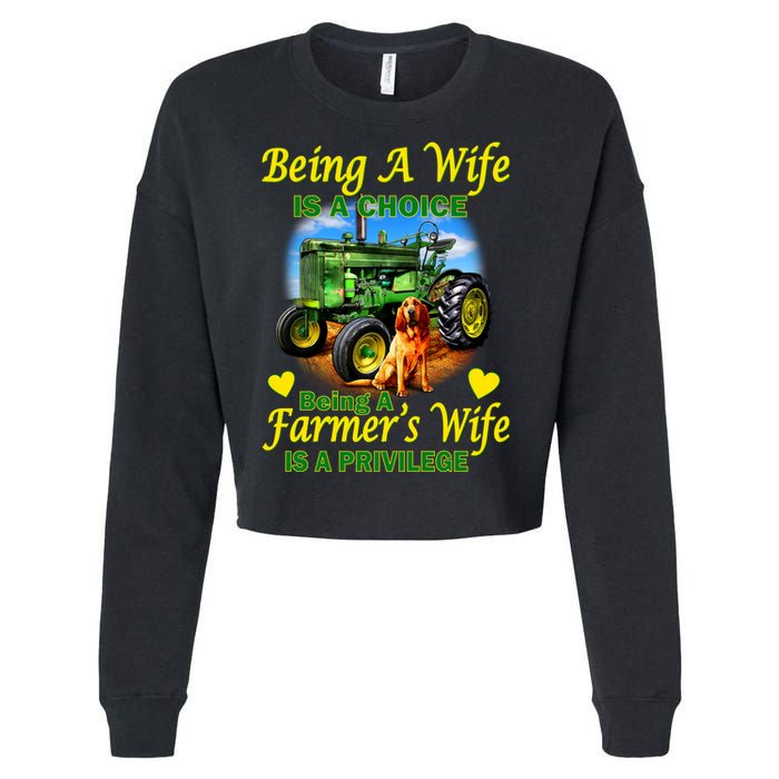 Being A Wife Is A Choice Being A Farmer's Wife IS A Privilege Cropped Pullover Crew