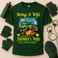 Being A Wife Is A Choice Being A Farmer's Wife IS A Privilege Cooling Performance Crew T-Shirt