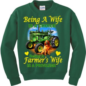 Being A Wife Is A Choice Being A Farmer's Wife IS A Privilege Kids Sweatshirt