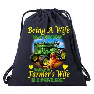 Being A Wife Is A Choice Being A Farmer's Wife IS A Privilege Drawstring Bag