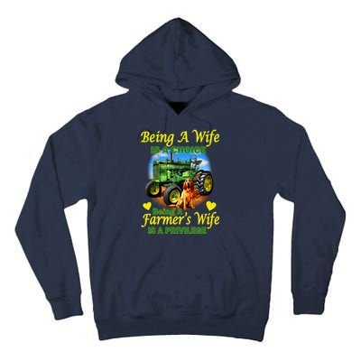 Being A Wife Is A Choice Being A Farmer's Wife IS A Privilege Tall Hoodie