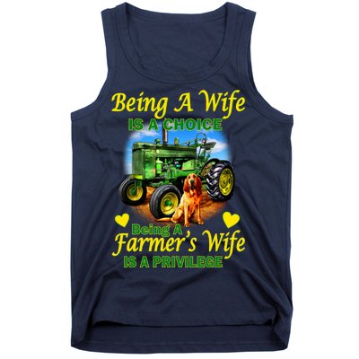 Being A Wife Is A Choice Being A Farmer's Wife IS A Privilege Tank Top