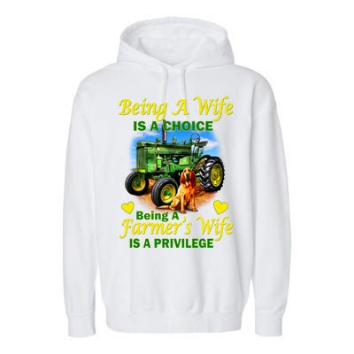 Being A Wife Is A Choice Being A Farmer's Wife IS A Privilege Garment-Dyed Fleece Hoodie