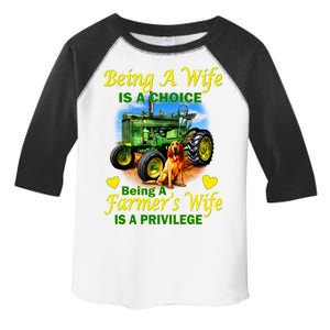 Being A Wife Is A Choice Being A Farmer's Wife IS A Privilege Toddler Fine Jersey T-Shirt